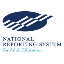 2024 National Reporting System (NRS) for Adult Education Regional Training: July 9-11, 2024 – Arlington, VA